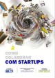Imagen de Estudo Como colaborar com Startups (versão em português)