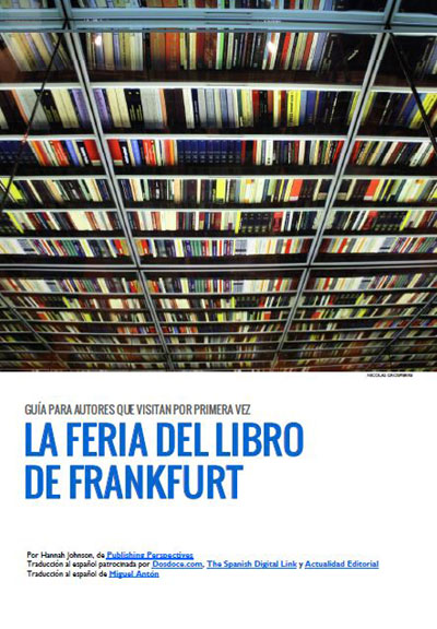 Guía para Autores que visitan por primera vez la Feria del Libro de Frankfurt