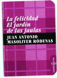 Imagen de La felicidad. El jardín de las jaulas